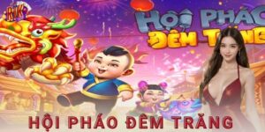 Hội pháo đêm trăng Rikvip